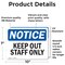 Signmission Keep Out Staff Only OSHA Notice Sign, Vinyl Decal, 10in W x 7in L, 2PK OS-2PACK-NS-D-710-L-13856 - alternate 6